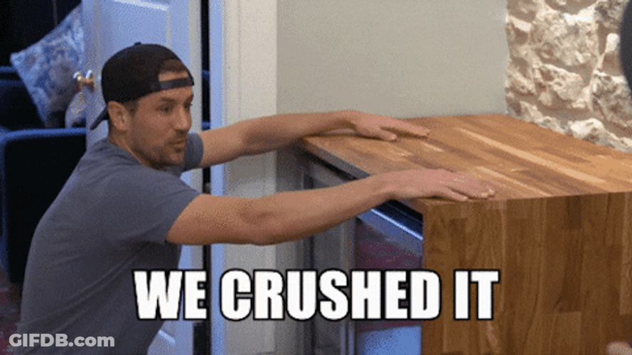 We Crushed It Man GIF