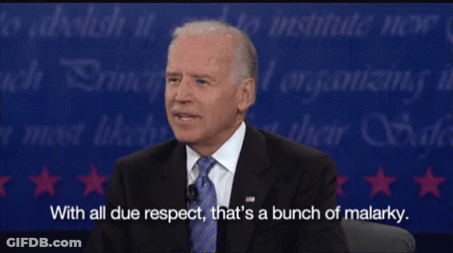 We Did It Joe Biden Malarky Meme GIF