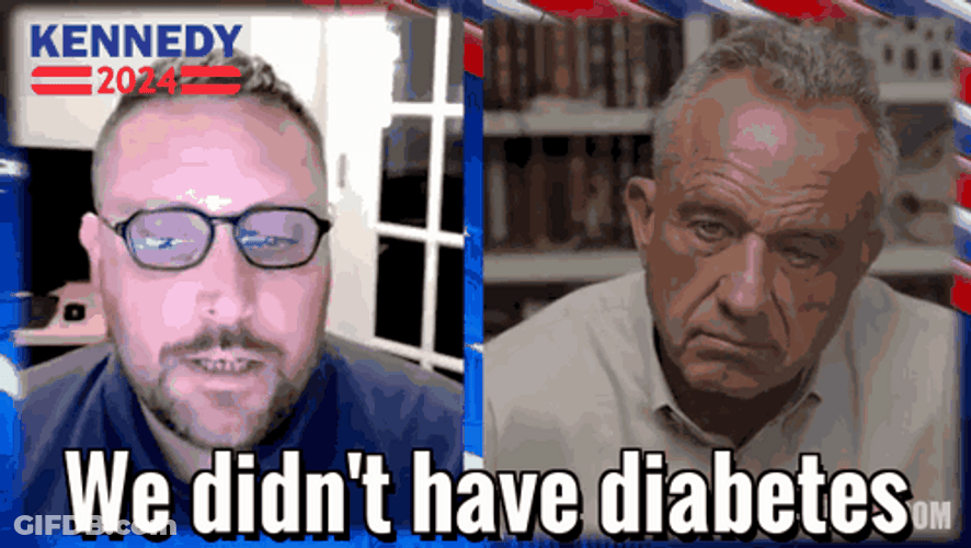 We Didn't Have Diabeetus GIF