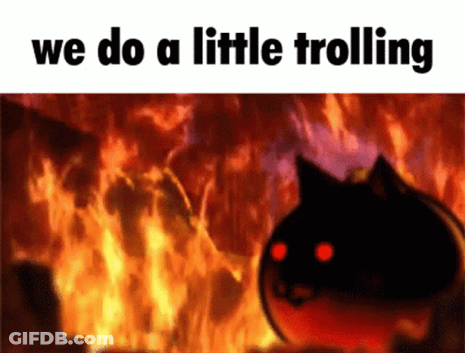 We Do A Little Trolling Battle Cats GIF