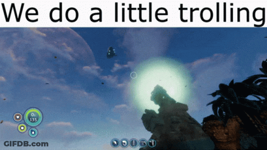 We Do A Little Trolling Subnautica GIF