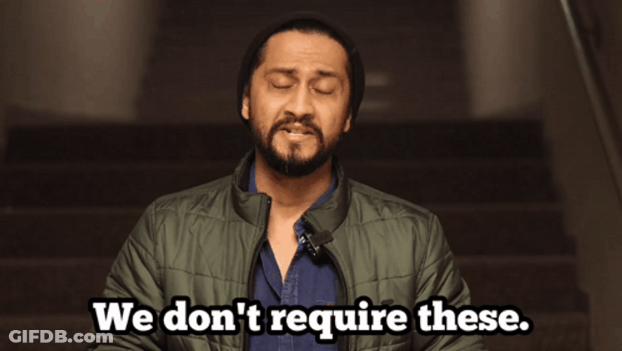 We Don't Do That Requires Here GIF
