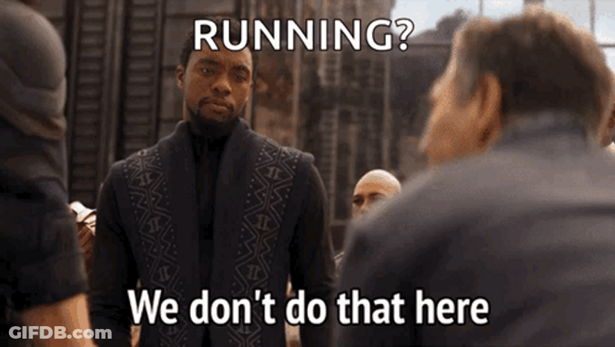 We Don't Do That Running Here GIF
