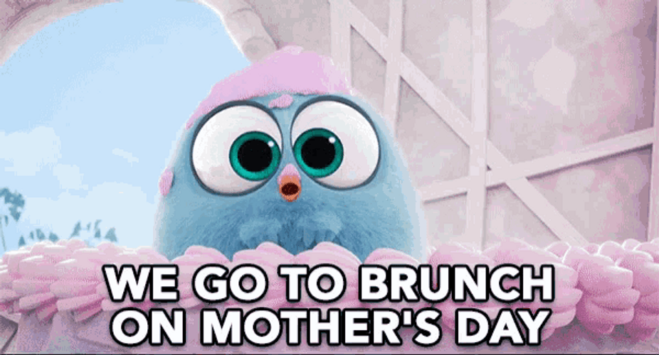 We Go To Brunch Mother's Day GIF