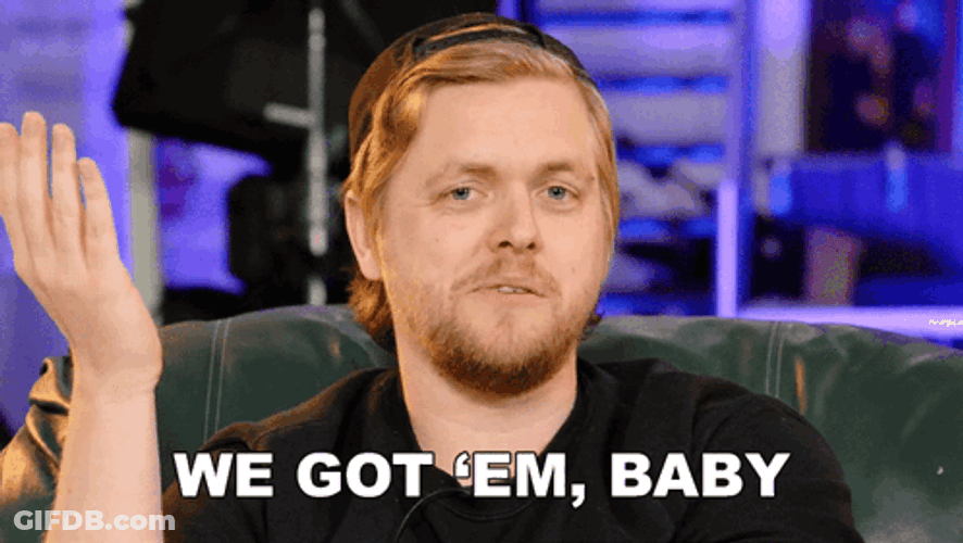 We Got 'Em Gottem Baby GIF