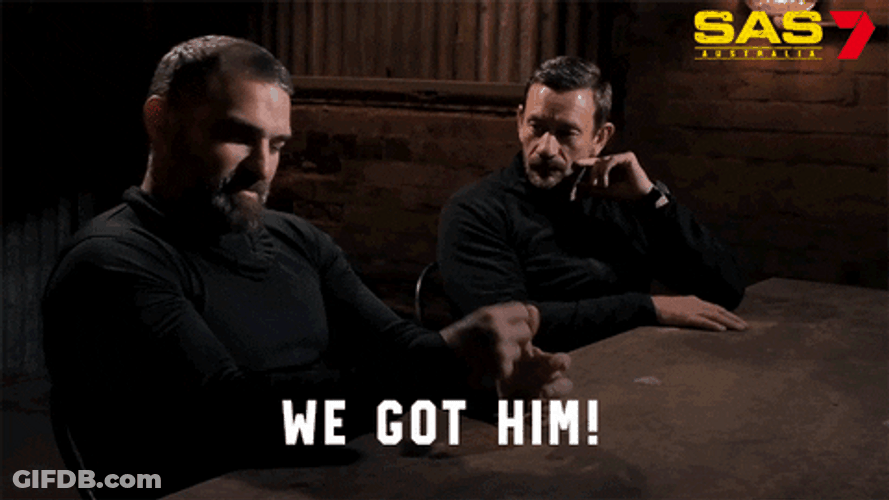 We Got Him SAS Australia GIF