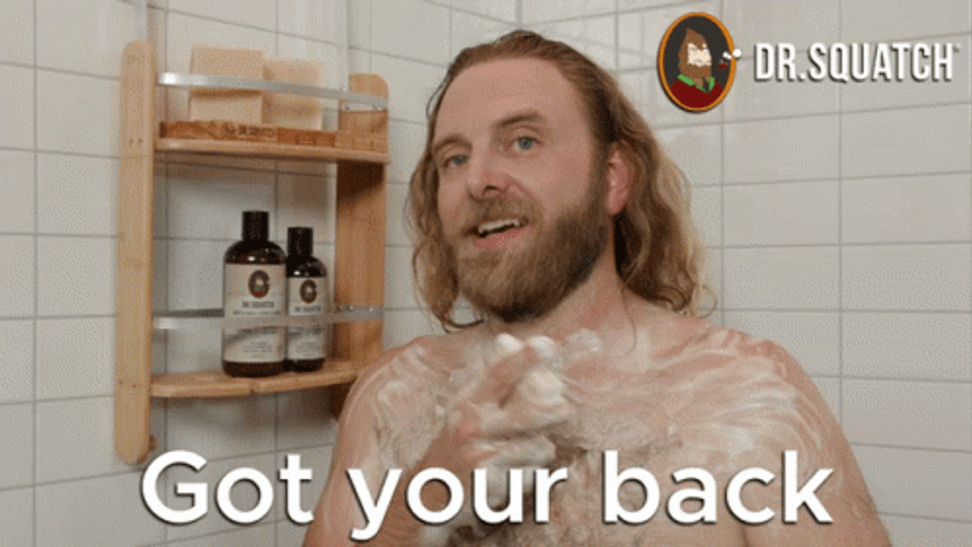 We Got Your Back Up In Shower GIF