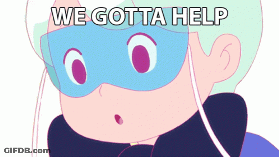 We Gotta Send Help GIF