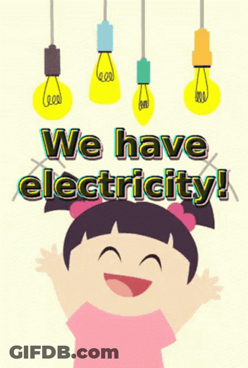We Have Electricity I Got The Power GIF