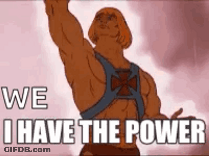 We Have Power HeMan Master Of Universe GIF