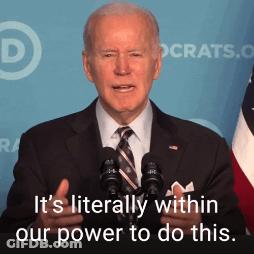 We Have Power President Joe Biden GIF