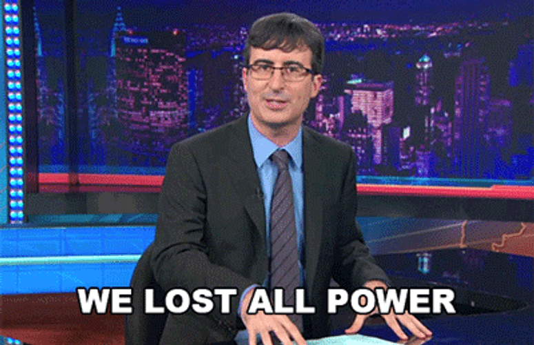 We Lost All Power Power Outage GIF