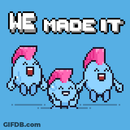 We Made It Pixel Art On Blue Background GIF