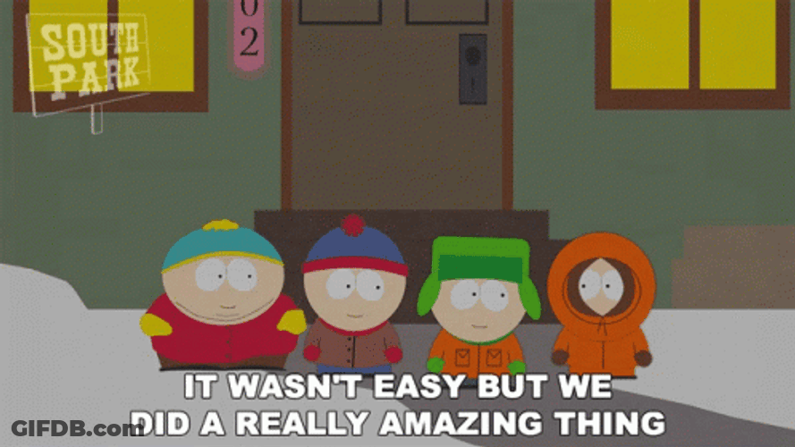 We Made It South Park GIF