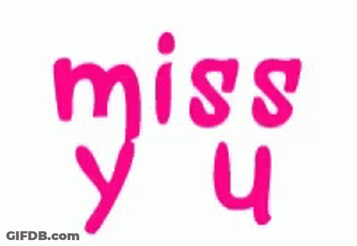 We Miss You Blinking Message GIF