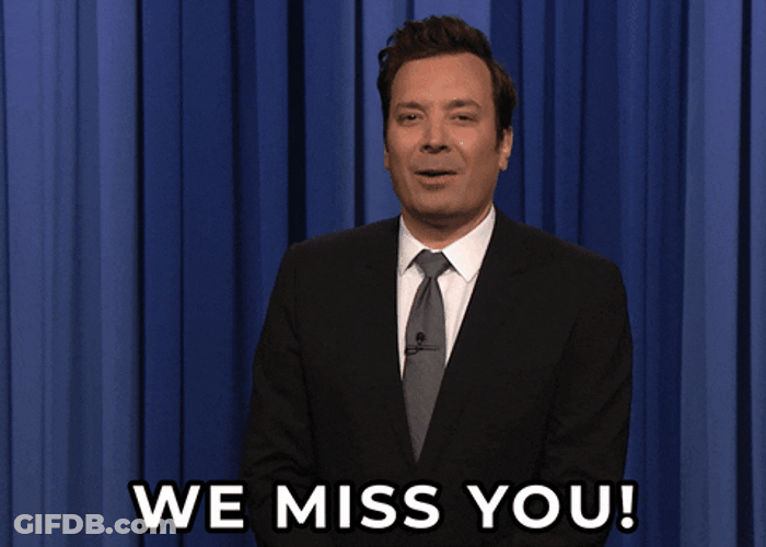 We Missed You Jimmy Fallon GIF