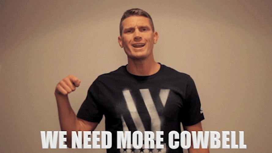 We Need More Cowbell GIF