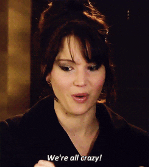 We're All Crazy GIF
