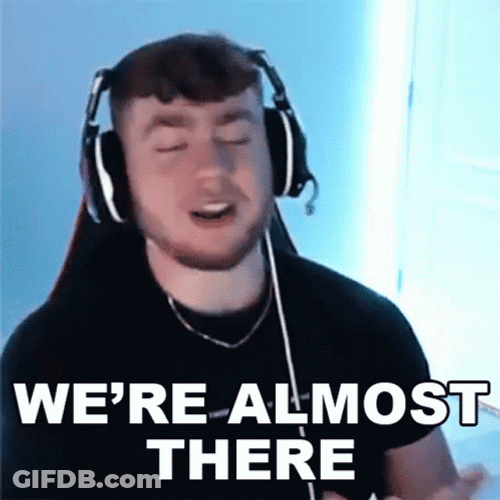 We're Almost There Half Way There GIF