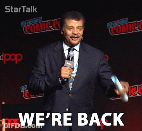 We're Back Neil DeGrasse Tyson GIF