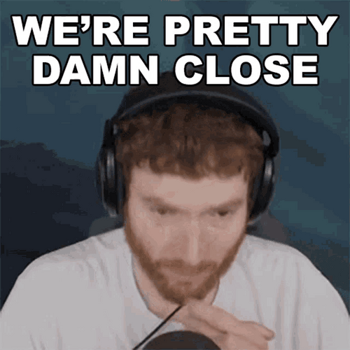 We're Pretty Damn Close Filthy Robot GIF