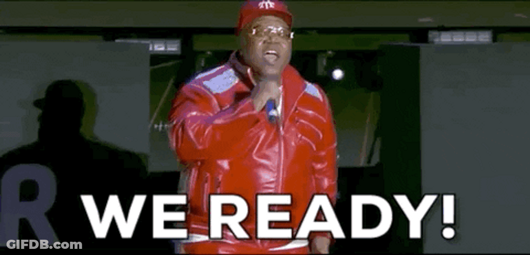 We Ready For The Show GIF