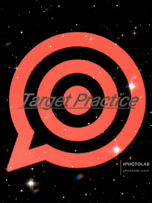 We Talking About Practice Target Board GIF