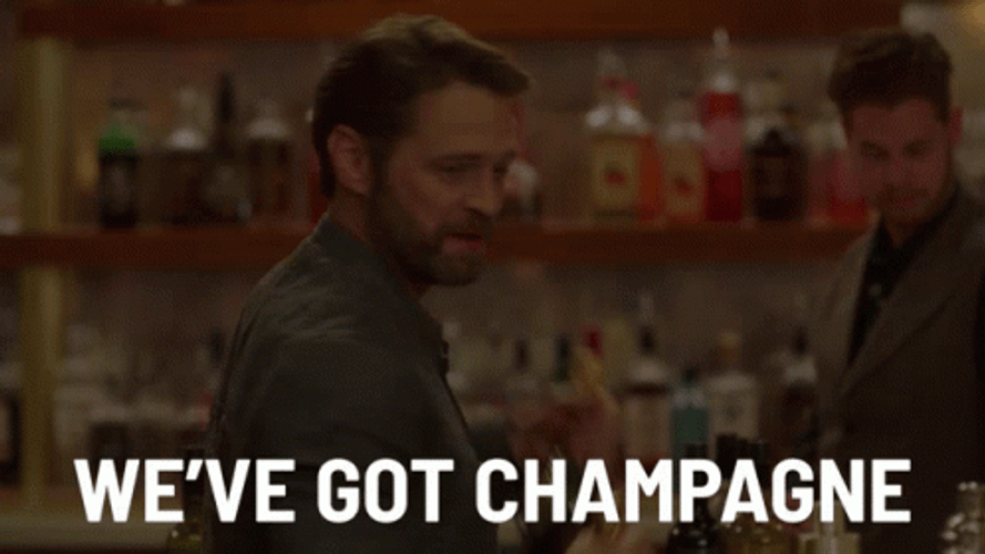 We've Got Champagne GIF