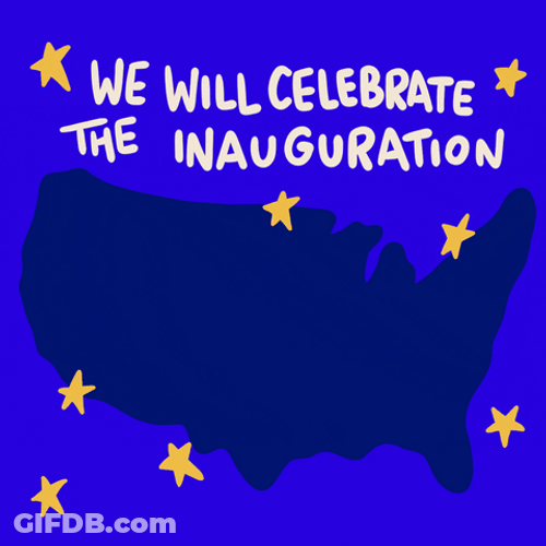 We Will Celebrate Inauguration Day Everywhere GIF