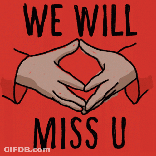 We Will Miss You With Hands GIF