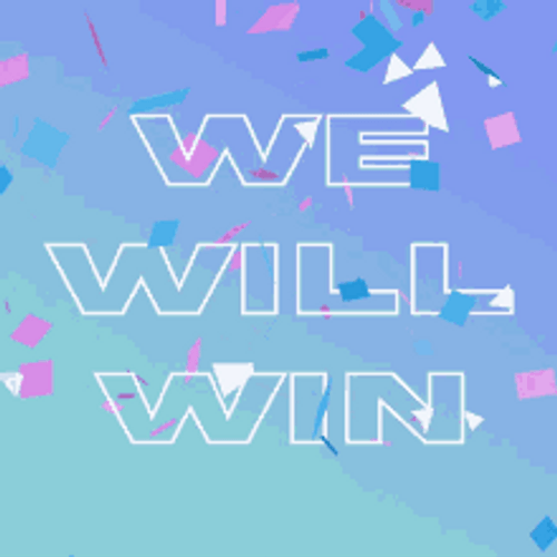 We Will Win Creative Text GIF