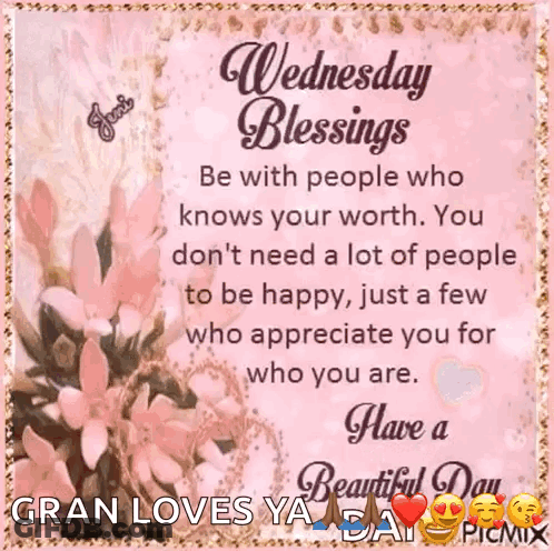 Wednesday Blessings Be With People Who Knows Your Worth . GIF