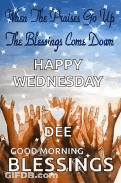 Wednesday Blessings Praises Hands Sparkles GIF