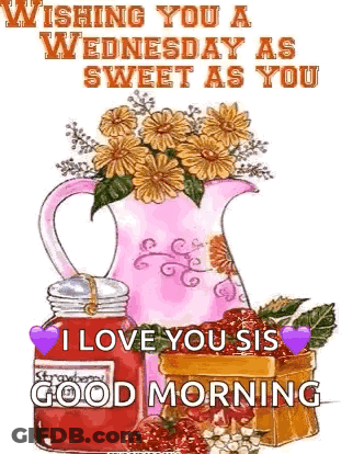 Wednesday I Love You Sis Good Morning GIF