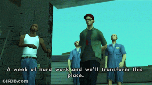 Week Of Hard Work We'll Transform This Place GIF