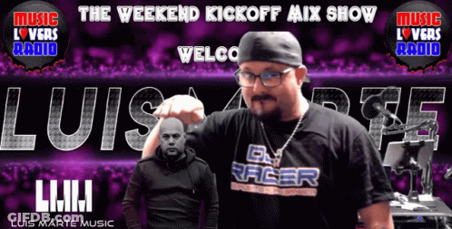 Weekend Kickoff Mix Show Poster With Luis Marte Music GIF
