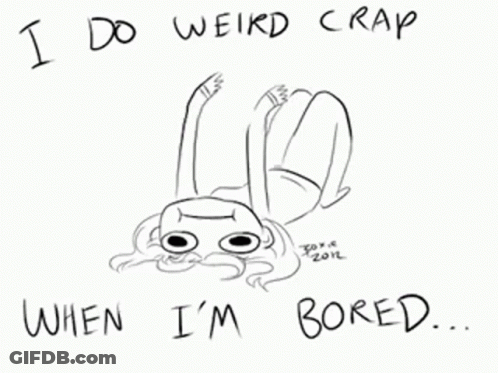 Weird And GIF