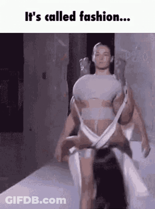 Weird Fashion GIF