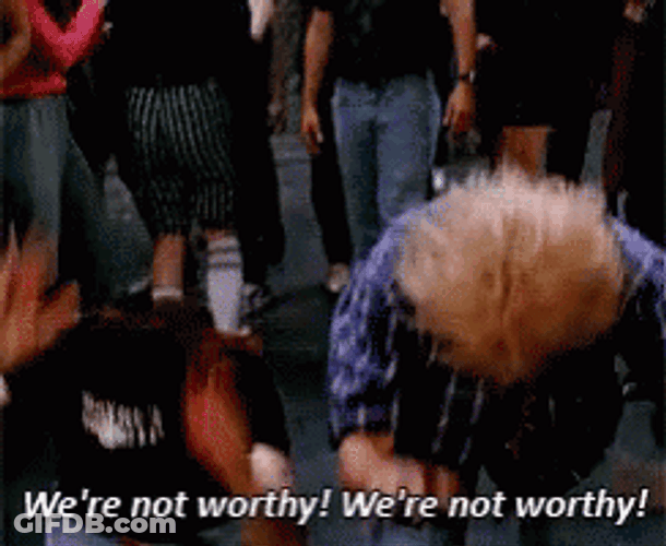 Weirdos Saying We Are Not Worthy GIF