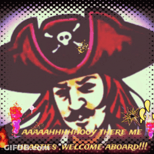 Welcome Aboard Pirate El Capitano GIF