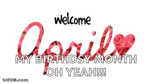 Welcome April Birthday Month Sign GIF