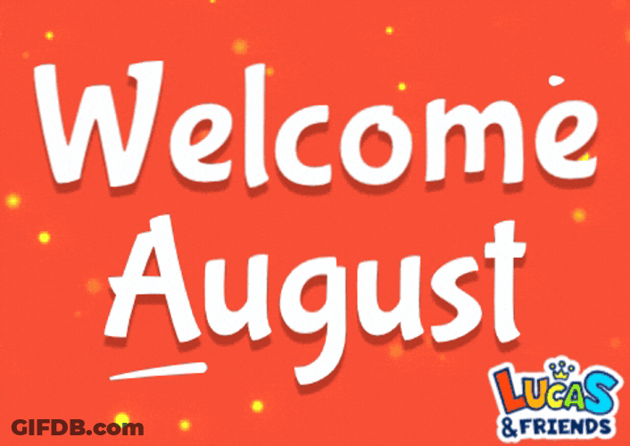 Welcome August Lucas And Friends Dancing Text Style GIF