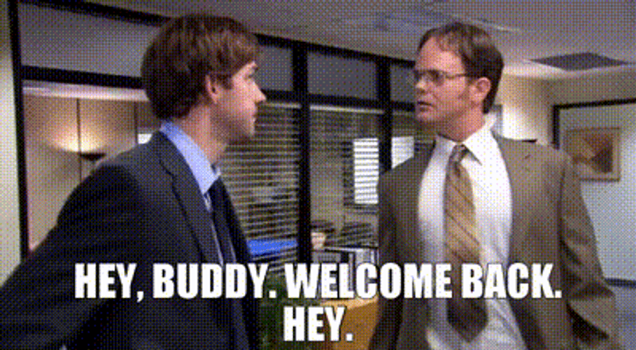 Welcome Back Buddy GIF
