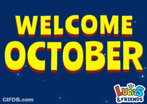 Welcome October Sign With Lucas And Friends GIF
