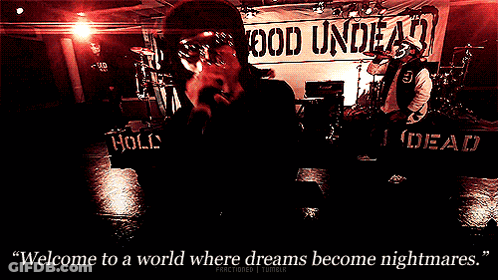 Welcome To A World Where Dreams Become Nightmares Poster GIF