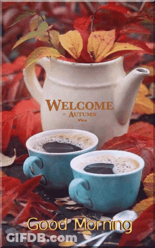 Welcome To Autumn With Two Coffee Cups And Teapot GIF