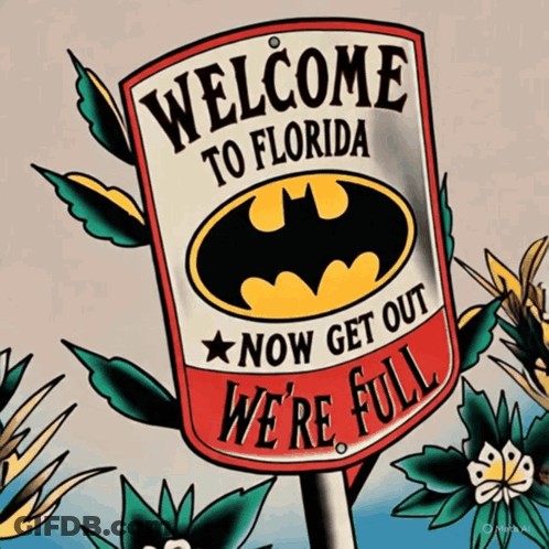 Welcome To Florida Sign With Batman Symbol GIF