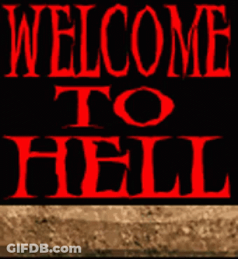 Welcome To Hell Sign With Hand Sticking Out GIF