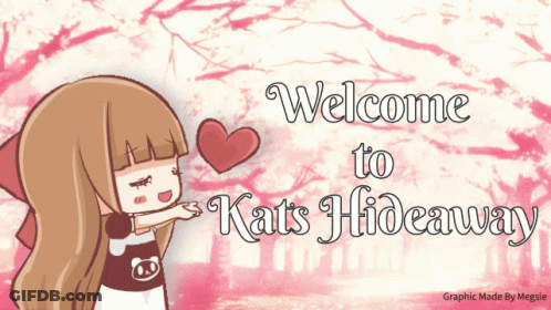 Welcome To Kat's Hideaway Sign With Girl Holding Heart GIF