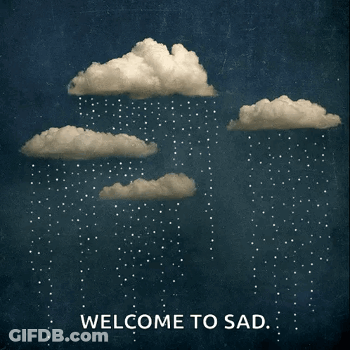 Welcome To Sad Poster With Rain GIF